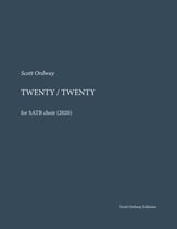 Twenty / Twenty SATB choral sheet music cover